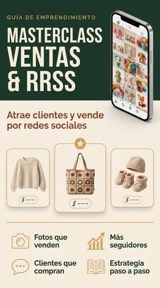 🎯 MÁSTER VENTAS PRO: De Tejedora a Emprendedora